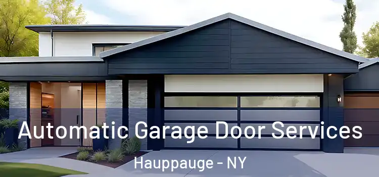  Automatic Garage Door Services Hauppauge - NY