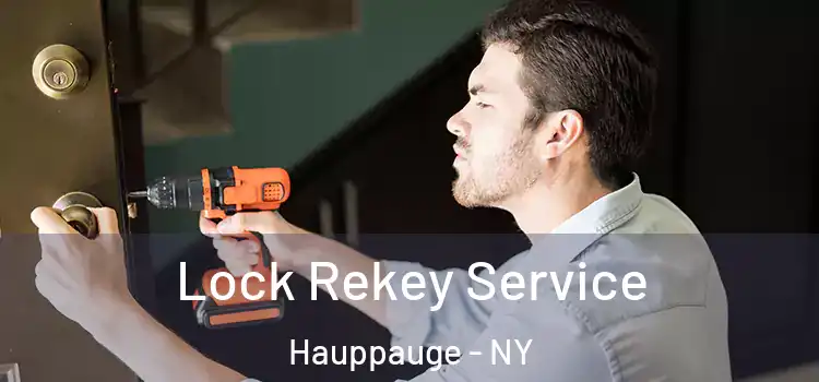  Lock Rekey Service Hauppauge - NY
