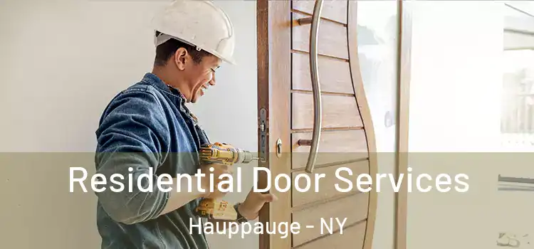 Residential Door Services Hauppauge - NY